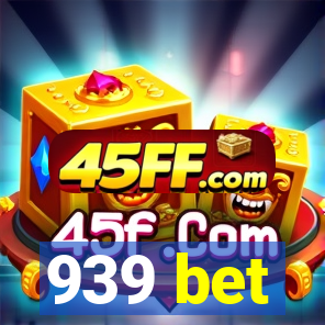 939 bet